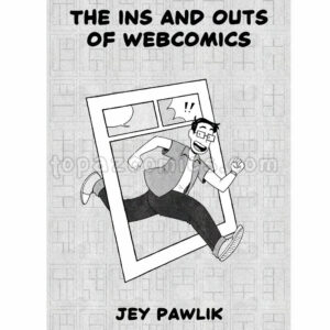 The Ins and Outs of Webcomics REMASTER Zine
